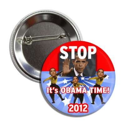 stop its obama time 2012 button