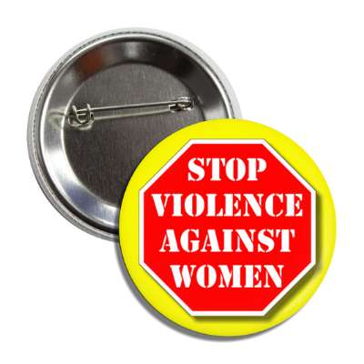 stop violence against women stopsign yellow button