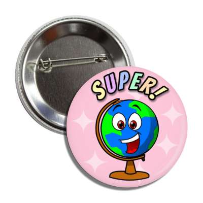 super smiley world globe button