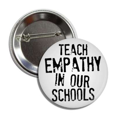 teach empathy in our schools stamp button