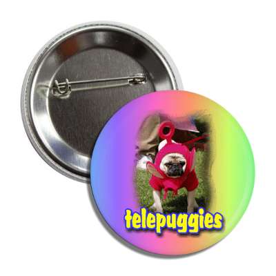 telepuggies button