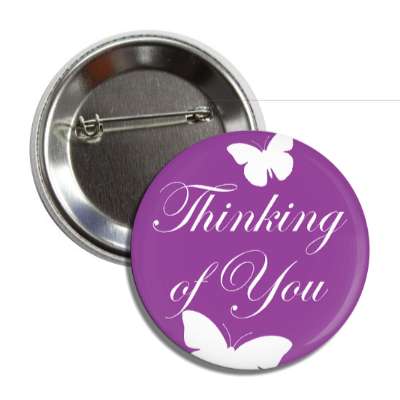 thinking of you cursive butterflies silhouette button