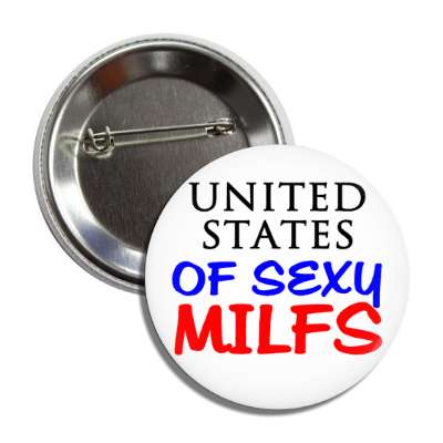united states of sexy milfs button