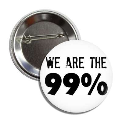we are the 99 percent stamp button