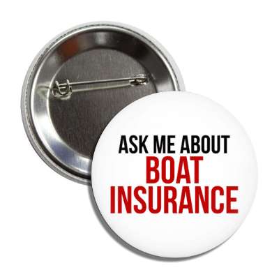 ask me about boat insurance button