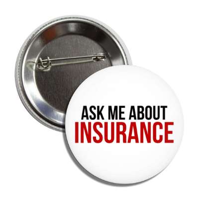 ask me about insurance button