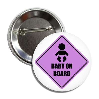 baby on board sign purple button