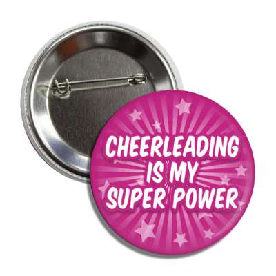 cheerleading is my super power starburst button