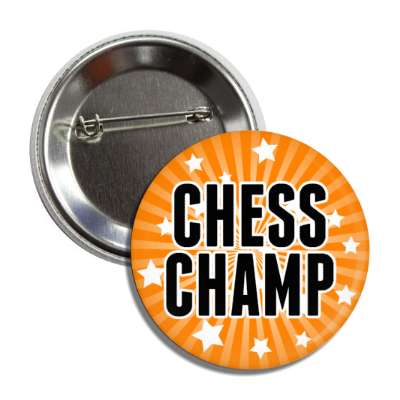 chess champ stars ray burst button