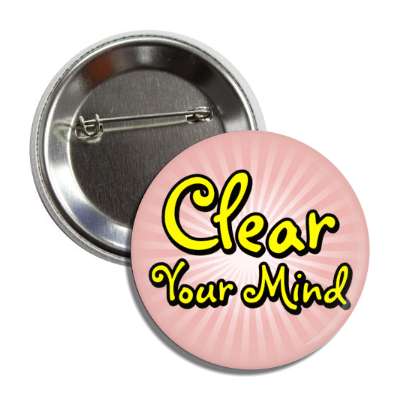 clear your mind burst rays button