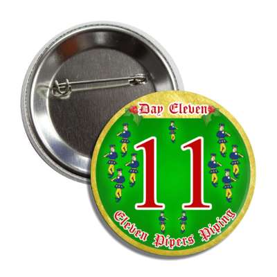 day eleven pipers piping twelve days of christmas button