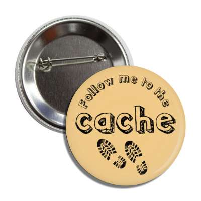 follow me to the cache boot prints button