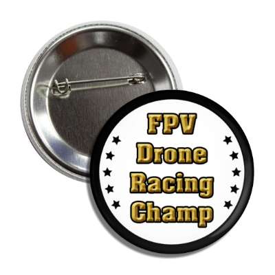 fpv drone racing champ first person view button