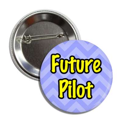 future pilot chevron button