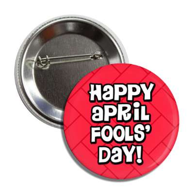happy april fools day red brick lines button