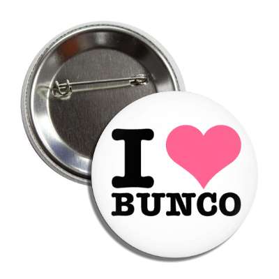 i love bunco heart puink button