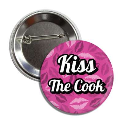 kiss the cook smooch lipstick kisses button