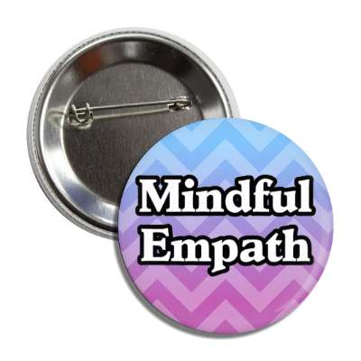 mindful empath button