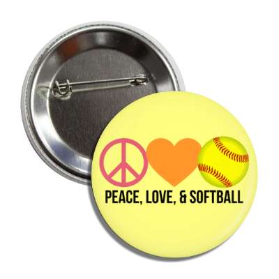 peace love and softball button