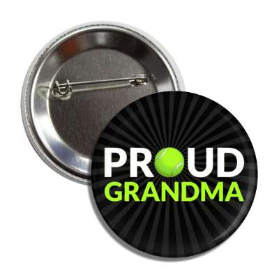 proud tennis grandma tennis ball button