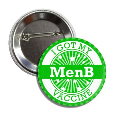 star burst i got my menb vaccine green button